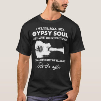 Camiseta Quiero sacudir tu alma gitana al místico Essen
