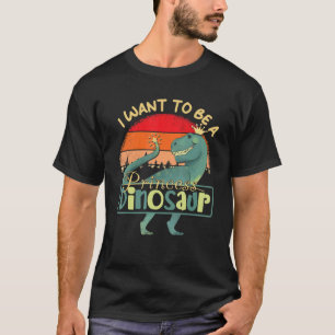Camiseta Quiero Ser Un Dinosaurio Princesa Para Ella