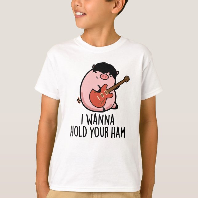 Camiseta Quiero Sostener Tu Ham Funny Pig Pun (Anverso)