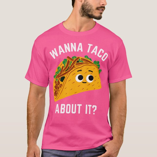 Camiseta Quiero Taco Sobre Esto - Quiero Hablar De Esto - K (Anverso)