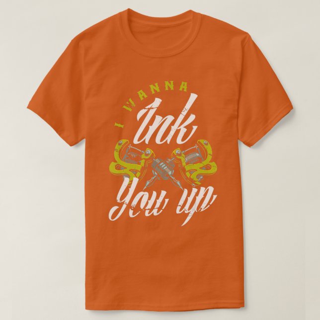 Camiseta Quiero Tintarte Tatuajes Graciosos Artista De Tatu (Diseño del anverso)