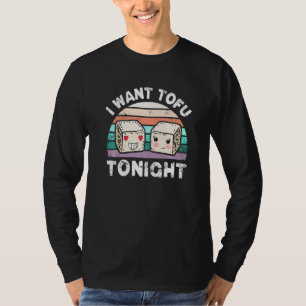 Camiseta Quiero Tofu Esta Noche Dieta Cubierta Tofu Vegan S