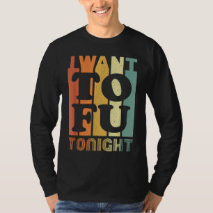Camiseta Quiero Tofu Esta Noche Retro Vegano Vegetariano