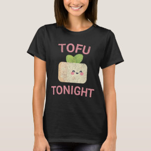 Camiseta Quiero Tofu Esta Noche Veganos Vegetarianos Ropa T