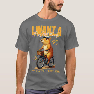 Camiseta Quiero Un Cuerpo Perfecto Que Quiero Un Alma Perfe