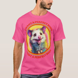 Camiseta Quiero un cuerpo perfecto, quiero un alma perfecta