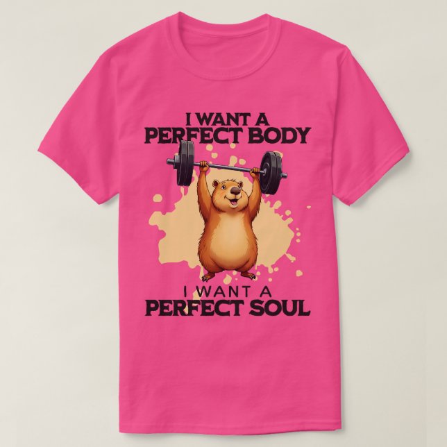 Camiseta Quiero un cuerpo perfecto, quiero un alma perfecta (Diseño del anverso)