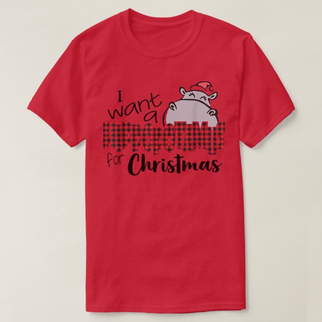 Camiseta Quiero Un Hipopótamo Para Los Navidades Hippo Buff (Diseño del anverso)