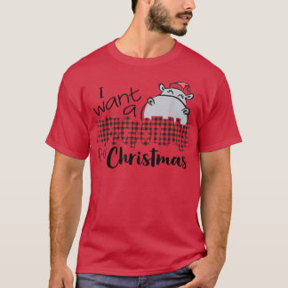 Camiseta Quiero Un Hipopótamo Para Los Navidades Hippo Buff