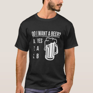 Camiseta ¿Quiero una cerveza Green Lucky Shamrock St Patric
