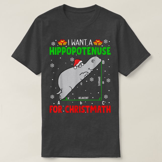 Camiseta Quiero Una Hipopotencia Para Christmath Math Chris (Diseño del anverso)