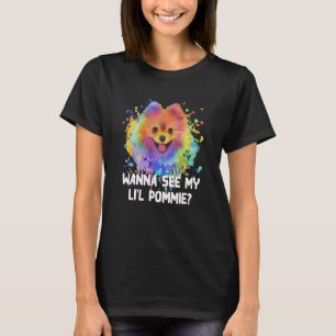 Camiseta Quiero ver mi Humor Pommie Pomerania Pom Pom Pom