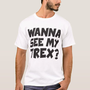 Camiseta Quiero ver mi T-Rex Tee Dinosaur Flip Funny Birthd