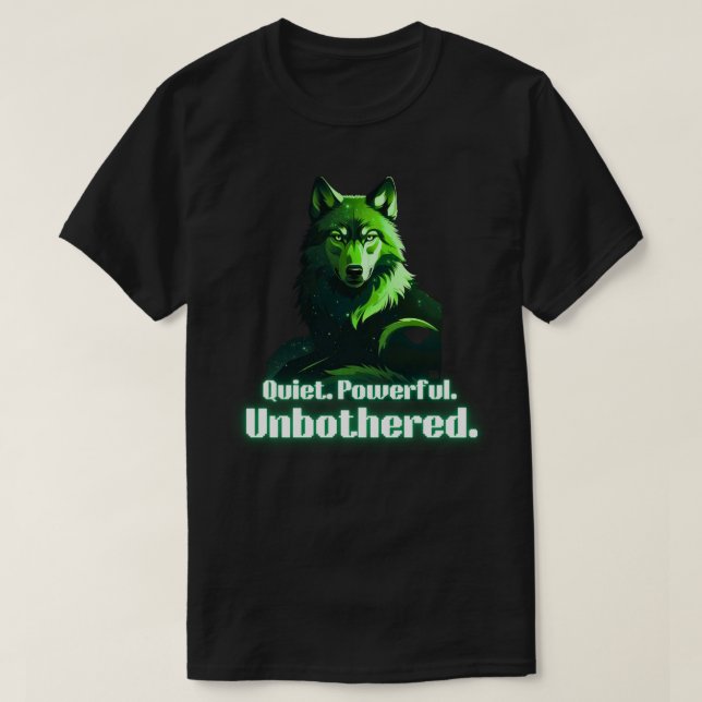 Camiseta Quiet Powerful Unbothered Wolf Minimal Strength (Diseño del anverso)