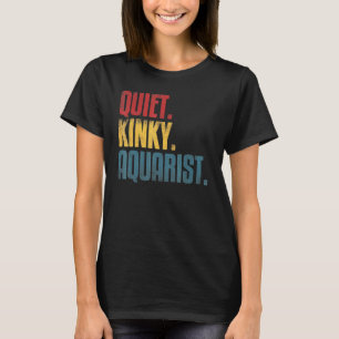 Camiseta Quieto Acuario Kinky Acuario Tropical Cita Intro