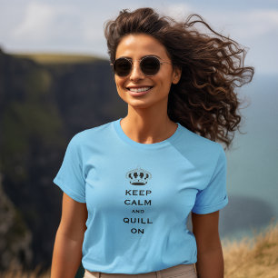 Camiseta QUILL o Edit, Women's Keep Calm T-Shirt