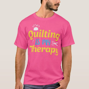 Camiseta Quilting es mi regalo de costura divertido para la