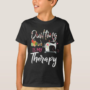 Camiseta Quilting es mi terapia Gracioso regalo Quilting