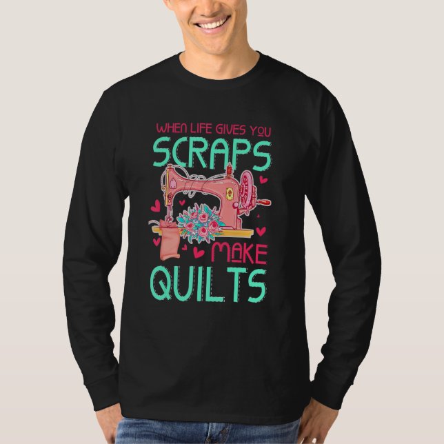 Camiseta Quilting for quilters sewists crafters (Anverso)