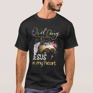 Camiseta Quilting Is In My Veins Jesus Is In My Heart Women