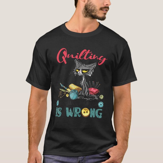 Camiseta Quilting Porque El Asesinato Es Ideas Erróneas Par (Anverso)