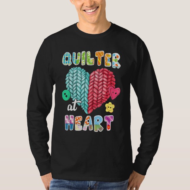 Camiseta Quilting  Quilter At Heart Quilt Sewing Is My Favo (Anverso)