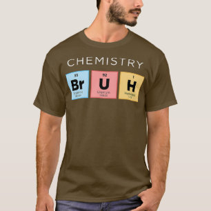 Camiseta Química Bruh Funny Tabla Periódica de Elementos Sc