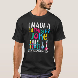 Camiseta Química Chiste Química Ciencia Nerd Humor Chemiste