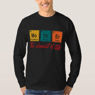 Camiseta Química Científica El Elemento De La Vida Es La Ma