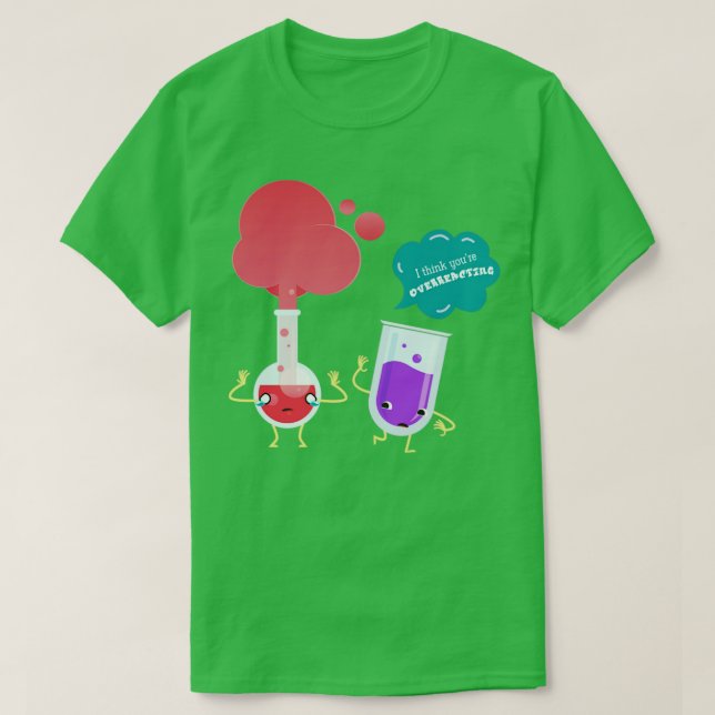 Camiseta Química divertida de reacción excesiva de laborato (Diseño del anverso)