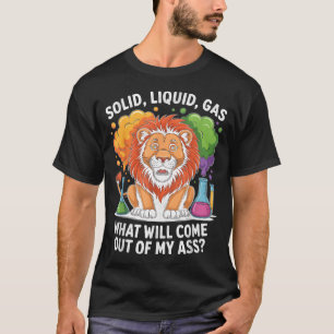 Camiseta Química divertida león sólido líquido gas humor