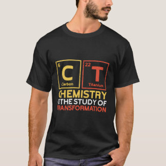 Camiseta Química es química de la ciencia química de la tra