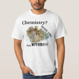 Camiseta química más bién cheMYSTERY