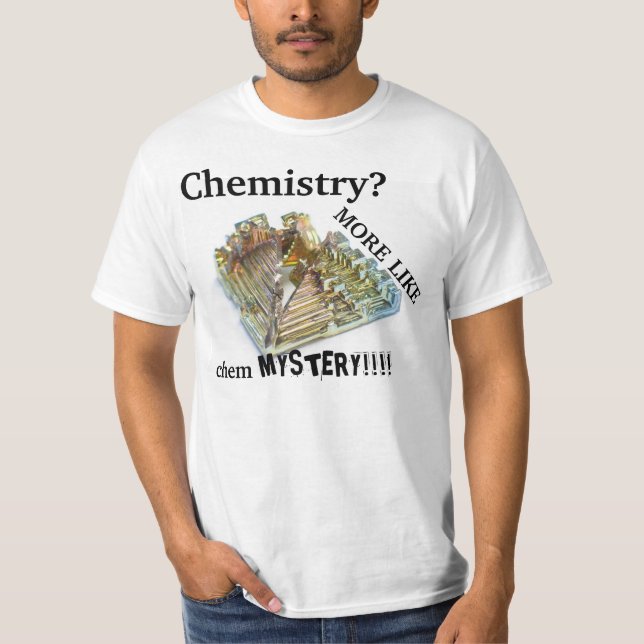 Camiseta química más bién cheMYSTERY (Anverso)