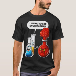 Camiseta Química que estás exagerando