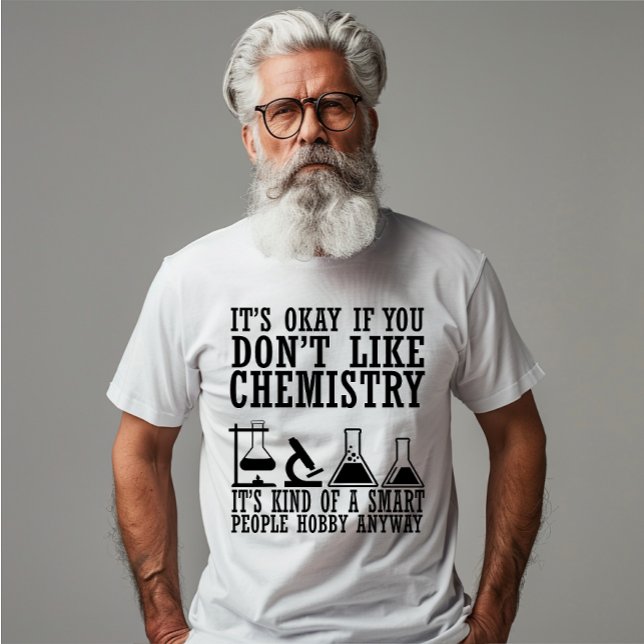 Camiseta Química sarcástica citas graciosas de químicos (Subido por el creador)