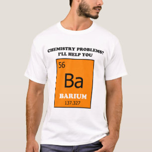 Camiseta Química Tutor Barium Pun