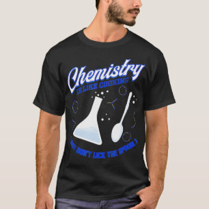 Camiseta Químico divertido Laboratorio de química Profesor 