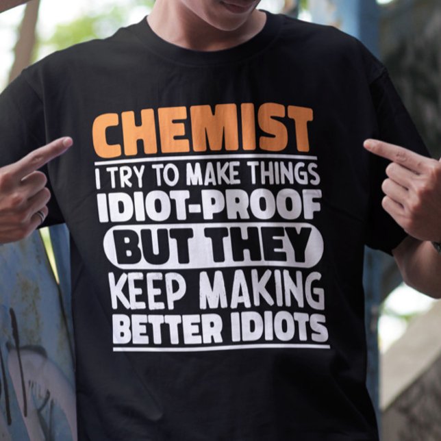 Camiseta Químico Que Intento Hacer Cosas Divertidas Química (Subido por el creador)