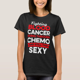 Camiseta Quimio para paciente con cáncer de sangre divertid