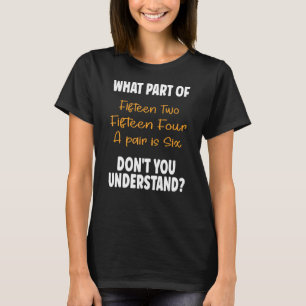 Camiseta Quince dos Quince cuatro por par son seis crubbage