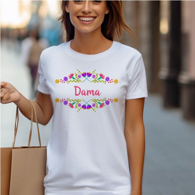 Camiseta Quinceanera Dama Fiesta Mexicana Cumpleaños Floral (Quinceanera T-shirt from my Mexican Fiesta Flowers Quinceanera Collection)