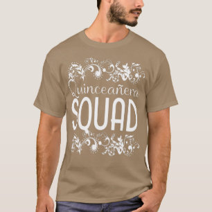 Camiseta Quinceanera Squad Cumpleaños 15 Quince Bestie