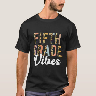 Camiseta Quinto Grado Vibes Leopard 5º Grado Primer Día De