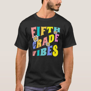 Camiseta Quinto Grado Vibes Primer Día De Regreso Al Profes