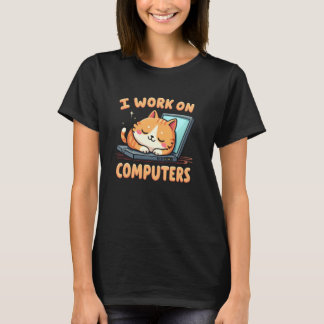 Camiseta Quirky I Work on Computers Cat T Shirt