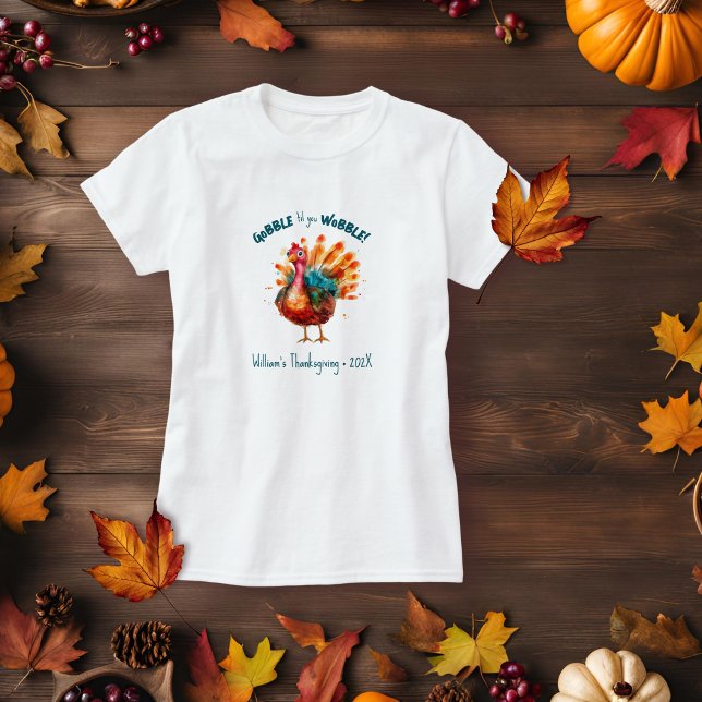 Camiseta Quirky Turquía: Las mujeres tambalean hasta que ta (
women's thanksgiving gobble til you wobble t shirt)