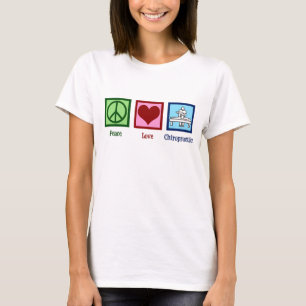 Camiseta Quiropráctica del amor de la paz - Chiropractor