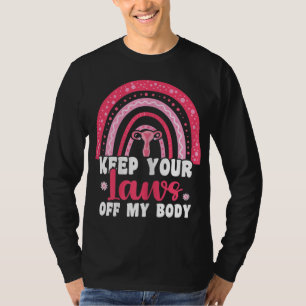 Camiseta Quita tus leyes de mi cuerpo, derechos de las muje