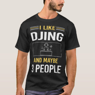 Camiseta Quizá 3 personas DJ de Djing DJ en disco Deejay
